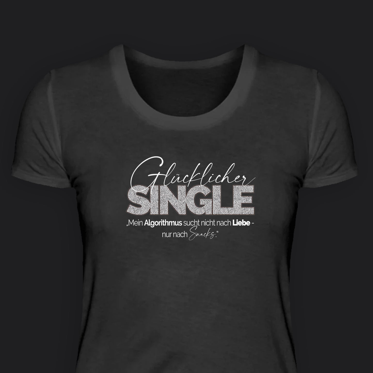 „Mein Algorithmus sucht nicht nach Liebe - nur nach Snacks.“  - T-Shirt alle-KAPUTT