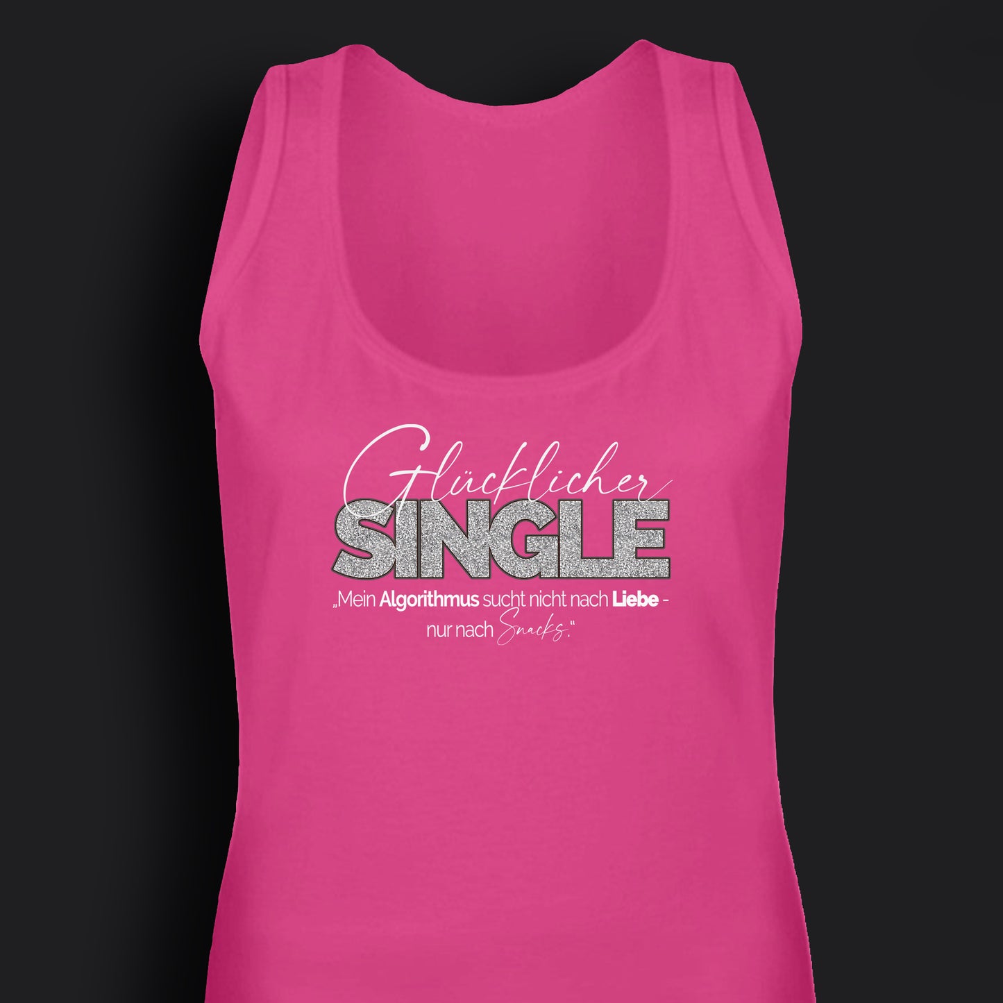 „Mein Algorithmus sucht nicht nach Liebe - nur nach Snacks.“    - Frauen Tanktop