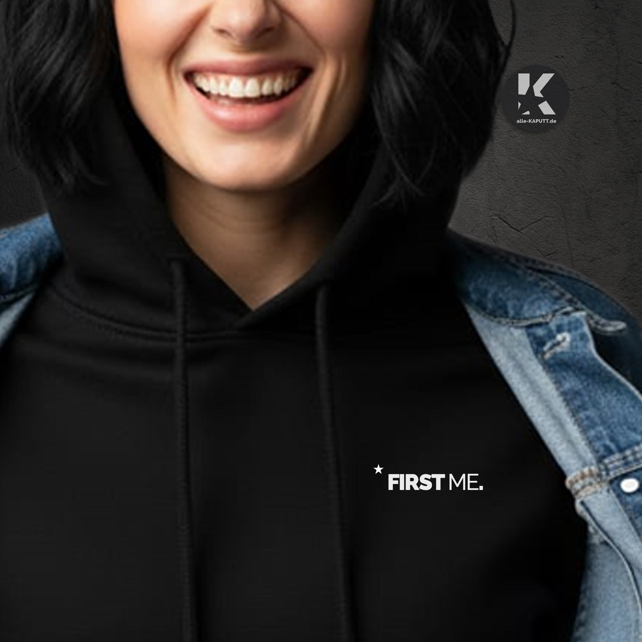 alle-KAPUTT Hoodie „First me.“ – Statement Wear