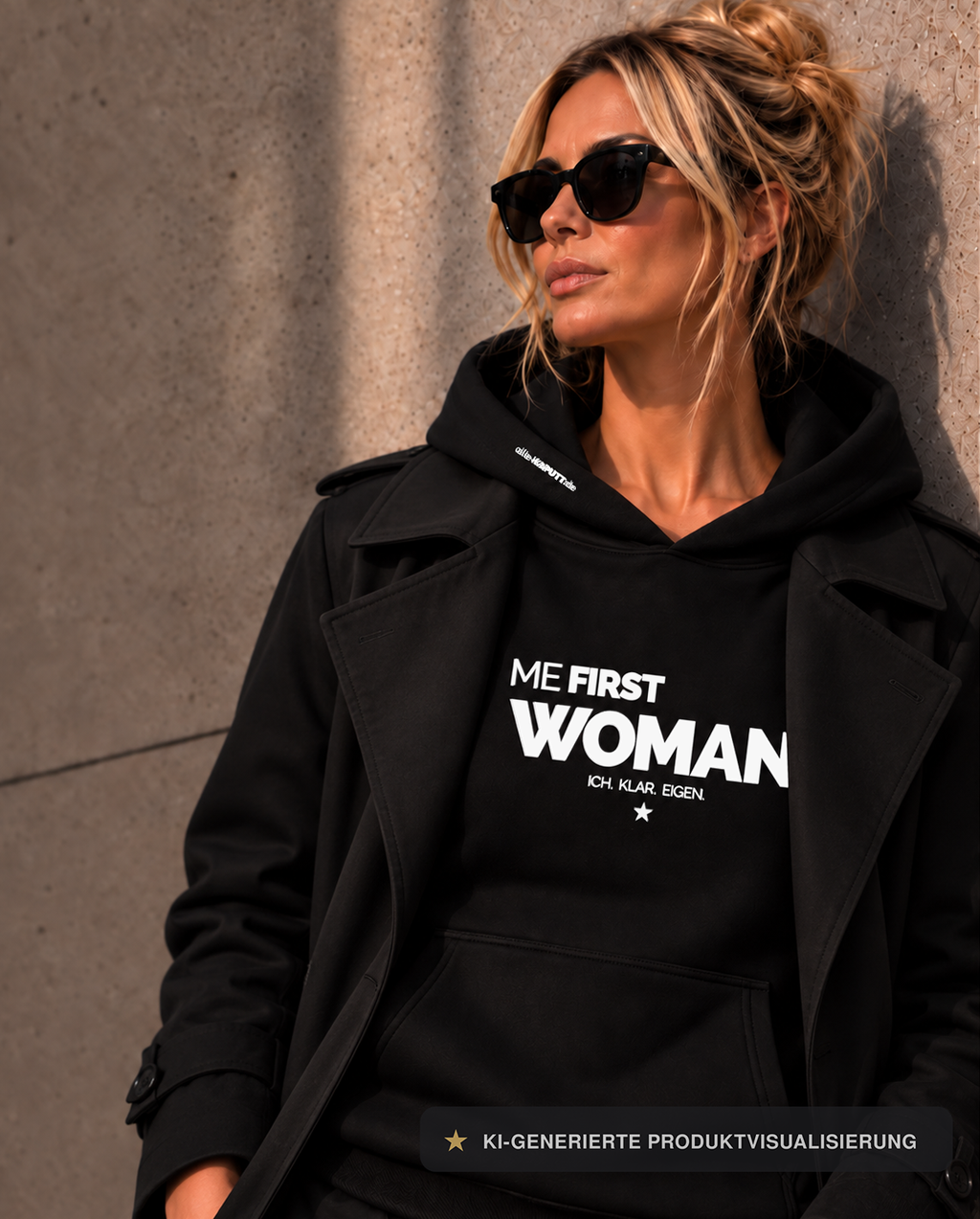 ★★★ ME FIRST WOMAN HOODIE ★ ICH. KLAR. EIGEN.