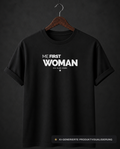★★★ ME FIRST WOMAN SHIRT ★ ICH. KLAR. EIGEN.